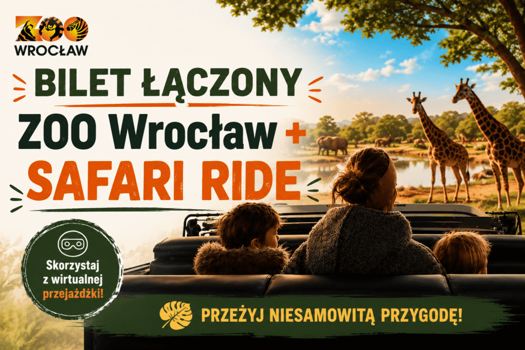 Bilet łączony Safari Ride Zoo Wrocław